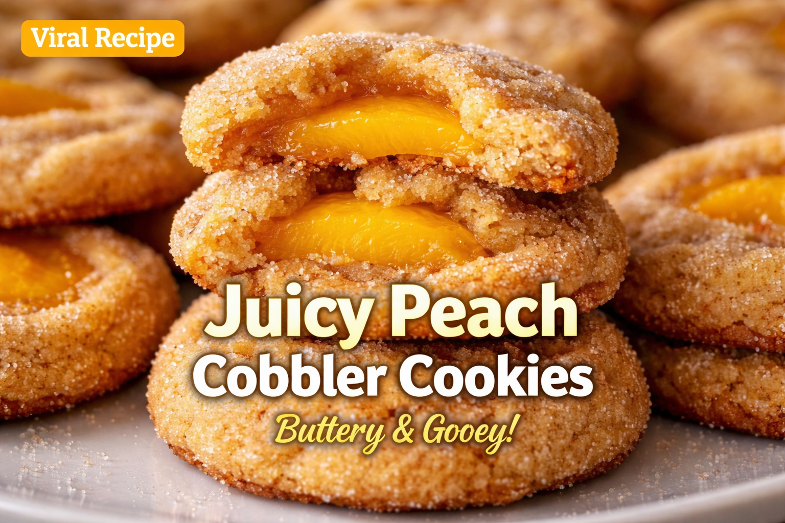 Juicy Peach Cobbler Cookies – 7 Easy Lovely Tips 4 Juicy peach cobbler cookies with soft centers and golden edges on a baking tray